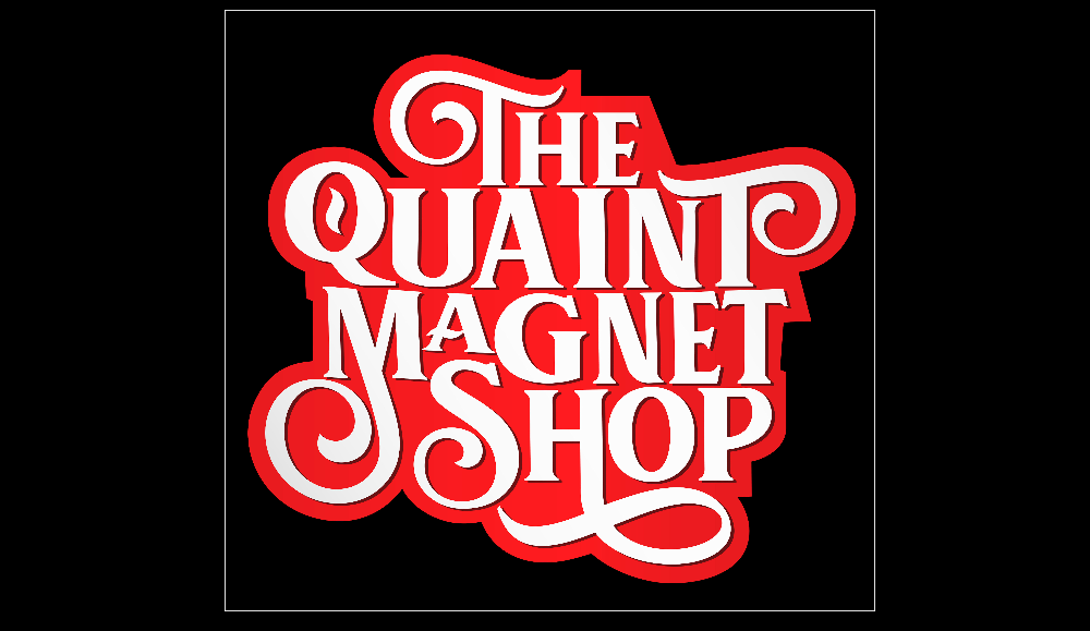 The Quaint Magnet Shop