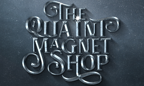The Quaint Magnet Shop of Supreme Magnets
